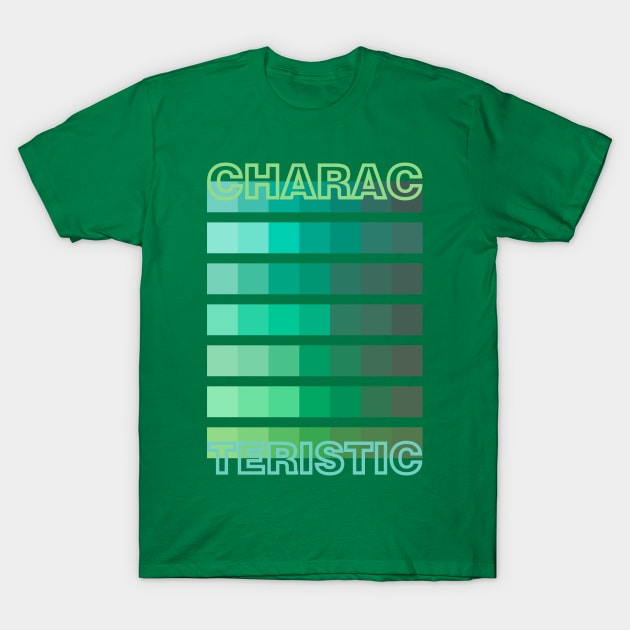 GREEN TONE / CHARACTERISTIC T-Shirt by DDP Design Studio